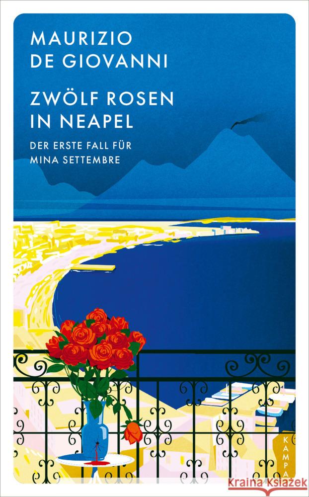 Zwölf Rosen in Neapel De Giovanni, Maurizio 9783311155218 Kampa Verlag - książka