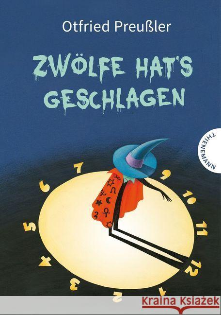 Zwölfe hat's geschlagen Preußler, Otfried 9783522184649 Thienemann Verlag - książka