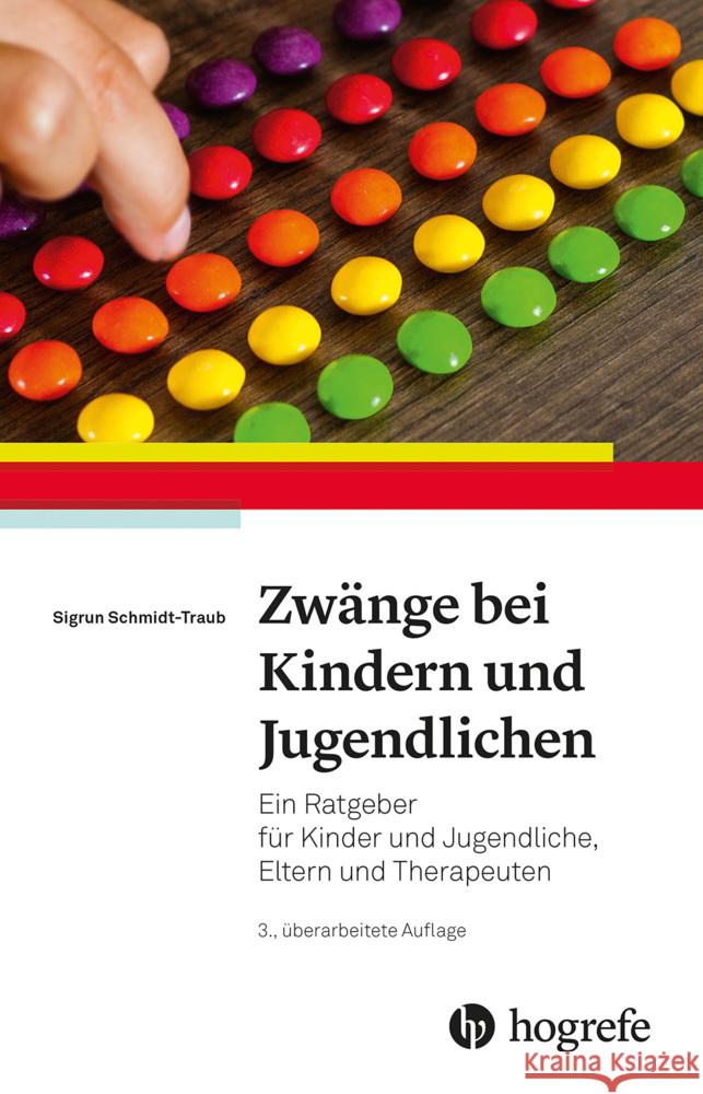 Zwänge bei Kindern und Jugendlichen Schmidt-Traub, Sigrun 9783801730703 Hogrefe Verlag - książka