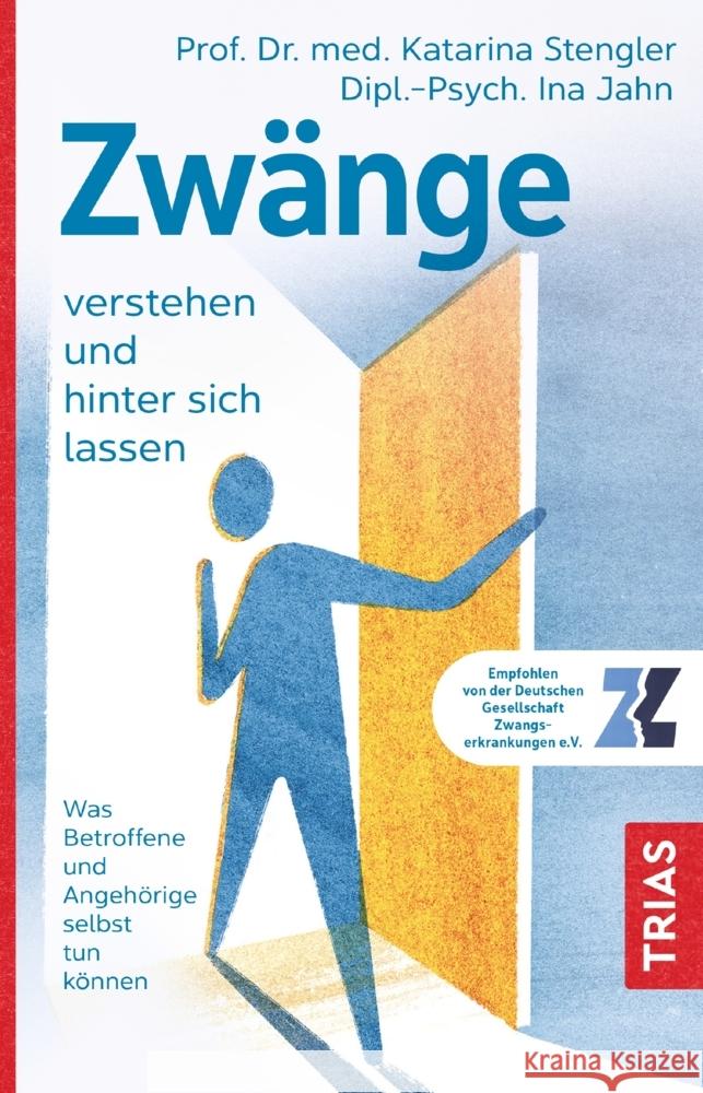 Zwänge verstehen und hinter sich lassen Stengler, Katarina, Jahn, Ina 9783432117768 Trias - książka