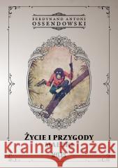 Życie i przygody małpki Ferdynand Antoni Ossendowski 9788367068666 Miles - książka