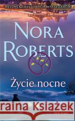 Życie nocne Nora Roberts 9788382890570 Świat Książki - książka