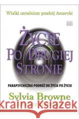 Życie po drugiej stronie Sylvia Browne, Lindsay Harrison 9788366142589 Studio Emka - książka