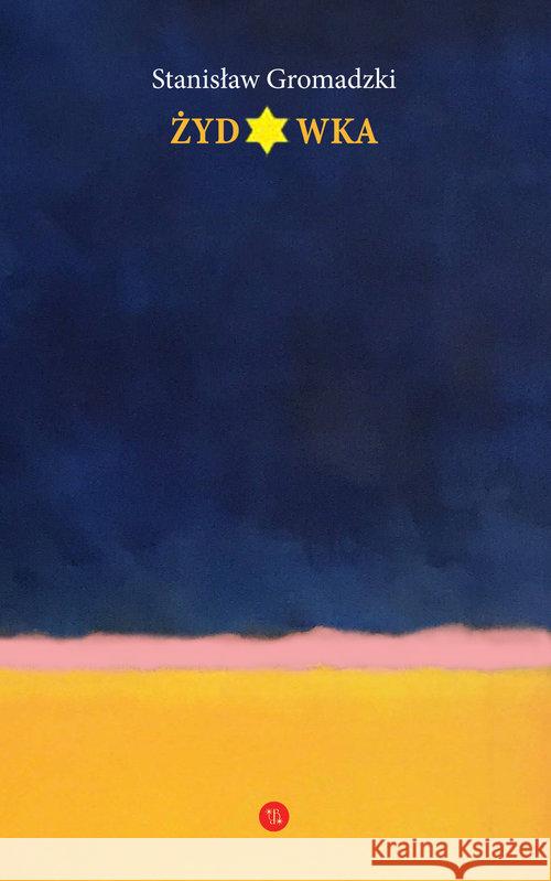 Żydówka Gromadzki Stanisław 9788366102262 Eperons-Ostrogi - książka