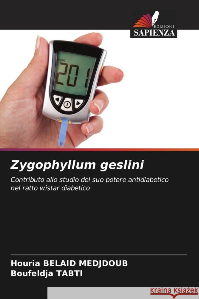 Zygophyllum geslini Belaid Medjdoub, Houria, Tabti, Boufeldja 9786205067055 Edizioni Sapienza - książka