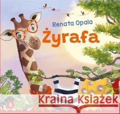 Żyrafa Renata Opala 9788382074918 Skrzat - książka