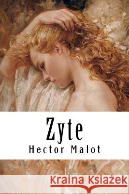 Zyte Hector Malot 9781985858886 Createspace Independent Publishing Platform - książka