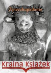 Żywychupadanie Bogdan Frymorgen 9788378666141 Austeria - książka