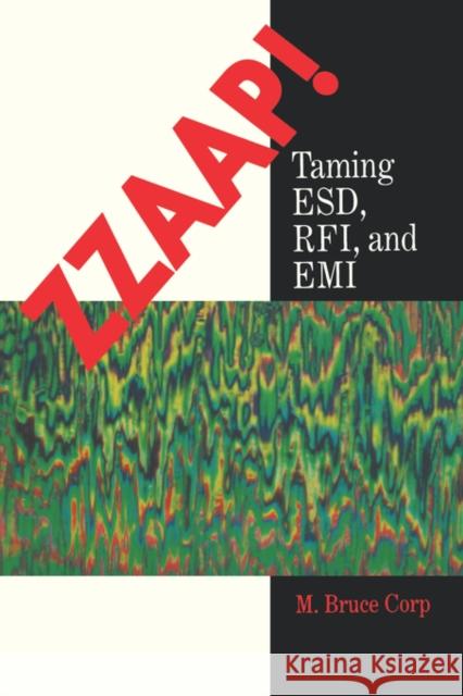 Zzaap!: Training Esd, Fri, and EMI M. Bruce Corp 9780121899301 Academic Press - książka