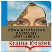 Záznamy 1947-1950/1 Věra Nováková 9788076220324 Revolver Revue - książka