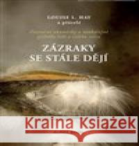 Zázraky se stále dějí Louise L. Hay 9788088428206 Alpha Book - książka